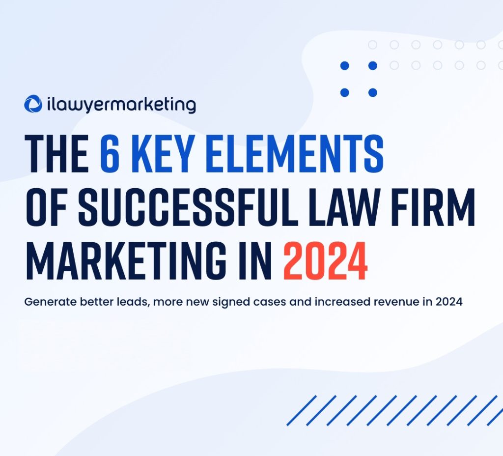 6 Key elements of successful law firm marketing